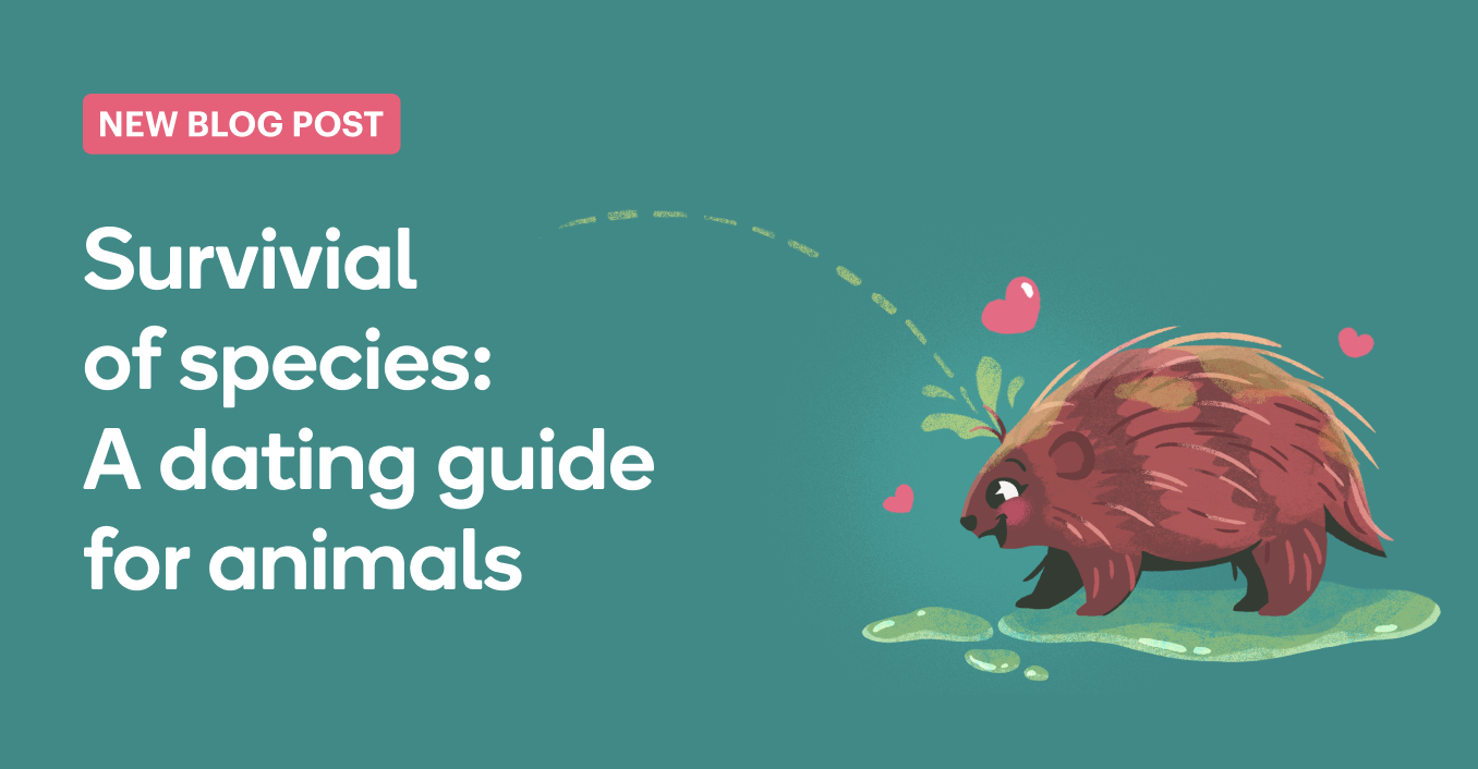 Survival of species: A dating guide for animals