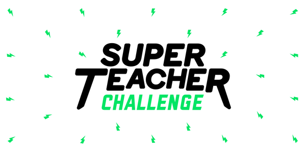 The Super Teacher Challenge